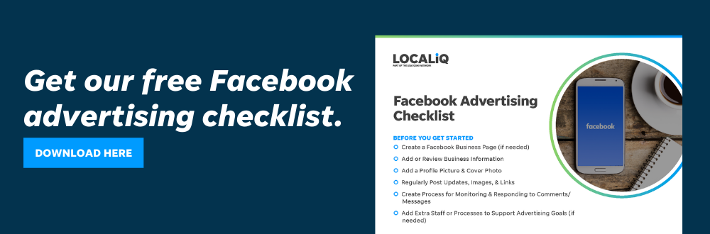 Download our Facebook advertising checklist to get your small business started with Facebook advertising.