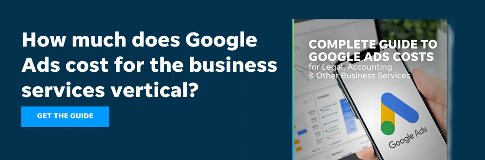How much does Google Ads cost for the business services vertical? Download this guide from LOCALiQ to find out.