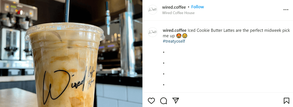 april social media ideas - example of a treat yourself product postioning on local coffee shop instagram